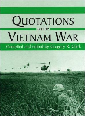 Quotations on the Vietnam War 0786409452 Book Cover