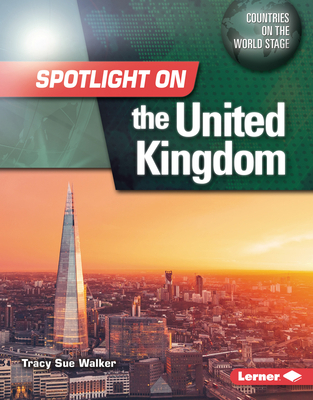 Spotlight on the United Kingdom 1728492033 Book Cover