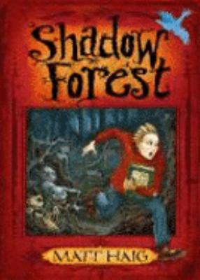 Shadow Forest 0370329368 Book Cover