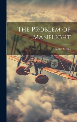 The Problem of Manflight 1020887044 Book Cover