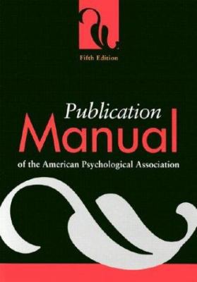 Publication Manual of the American Psychologica... 1557987912 Book Cover