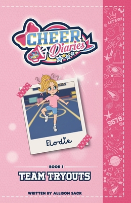 Team Tryouts: A Cheer Diaries Story 1764073460 Book Cover