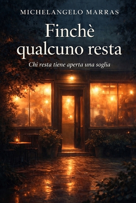 Finchè qualcuno resta [Italian] B0GCKQ235Q Book Cover