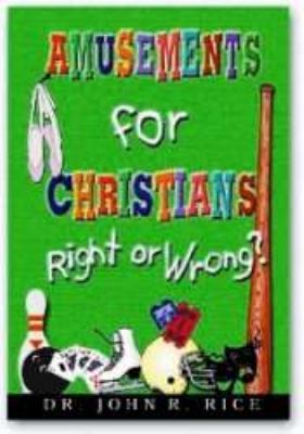 Amusements for Christians 0873980123 Book Cover