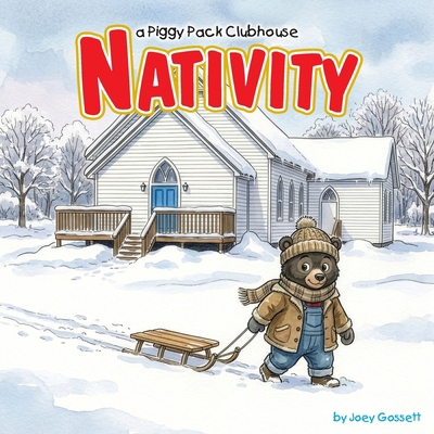 A Piggy Pack Clubhouse Nativity B0FVR16CD9 Book Cover
