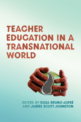 Teacher Education in a Transnational World 1442649348 Book Cover