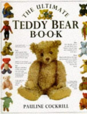 ULTIMATE TEDDY BEAR BOOK (THE ULTIMATE) 0863186556 Book Cover