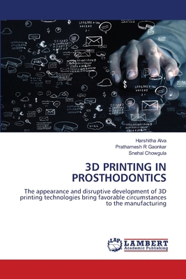 3D Printing in Prosthodontics 6207653114 Book Cover