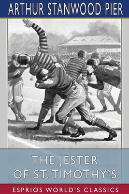 The Jester of St. Timothy's (Esprios Classics):... 1034451375 Book Cover