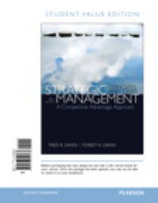 Strategic Management: A Competitive Advantage A... 0133740366 Book Cover