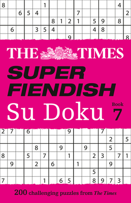 The Times Super Fiendish Su Doku: Book 7 0008342954 Book Cover