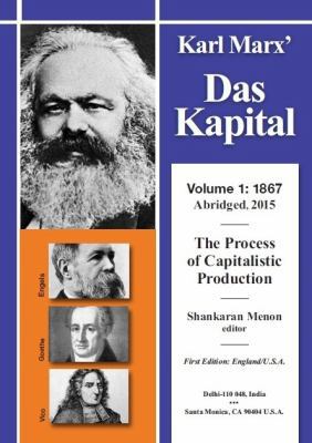 Paperback Das Kapital, Karl Marx : Quick Reader: the Process of Capitalistic Production: Volume-1, 1867, Abridged Book