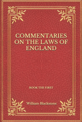 Commentaries On The Laws Of England: Book The F... B08NVNXW6S Book Cover