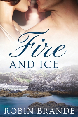 Fire and Ice 1952383366 Book Cover