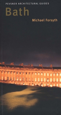 Bath: Pevsner City Guide B0092JCZ6W Book Cover
