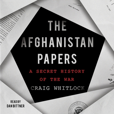 The Afghanistan Papers: A Secret History of the... 1797131540 Book Cover