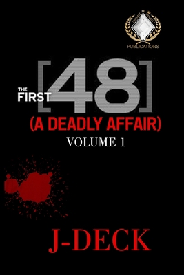 The First 48 (A Deadly Affair) volume 1 B09F14SQQM Book Cover