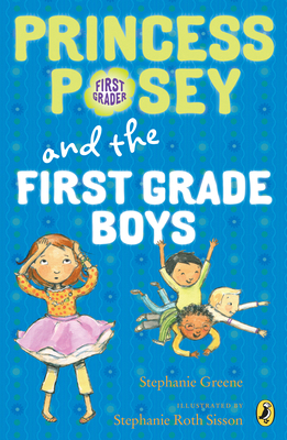 Princess Posey and the First Grade Boys 0142427357 Book Cover
