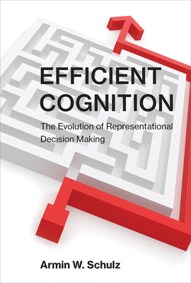Efficient Cognition: The Evolution of Represent... 0262546736 Book Cover