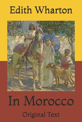 In Morocco: Original Text B08ZF7RCKD Book Cover