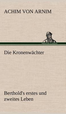 Die Kronenwachter [German] 384724261X Book Cover