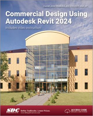 Commercial Design Using Autodesk Revit 2024 163057581X Book Cover