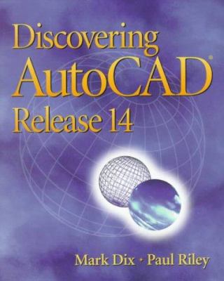 Discovering AutoCAD, Release 14 0130801836 Book Cover