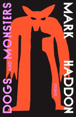 Dogs and monsters 1784745561 Book Cover