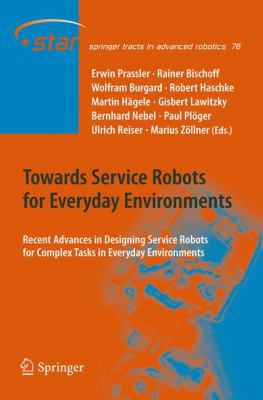 Towards Service Robots for Everyday Environment... 3642251153 Book Cover