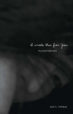 I Wrote This for You 1449497012 Book Cover