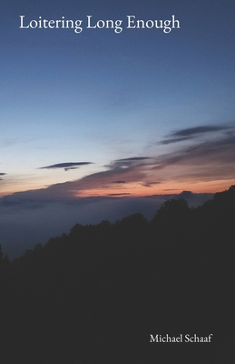 Loitering Long Enough B0CJLDM1G1 Book Cover