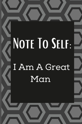 Note To Self: I Am A Great Man 1716045266 Book Cover
