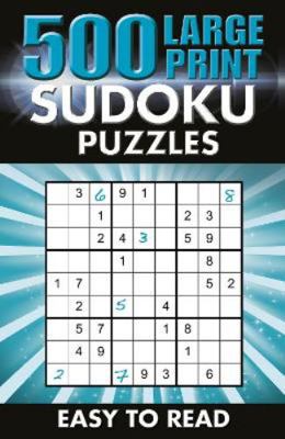 500 Large Print Sudoku Puzzles 1398813923 Book Cover