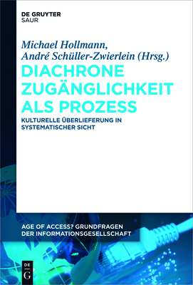 Diachrone Zugänglichkeit als Prozess [German] 3110555050 Book Cover