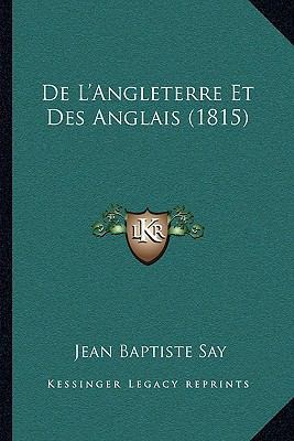 De L'Angleterre Et Des Anglais (1815) [French] 1167396189 Book Cover
