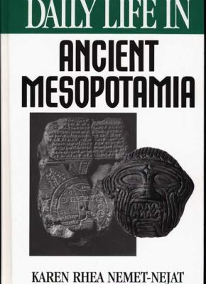 Daily Life in Ancient Mesopotamia