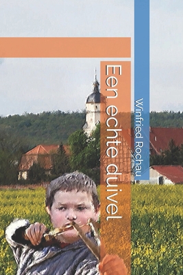 Een echte duivel [Dutch] B0D4851RK5 Book Cover