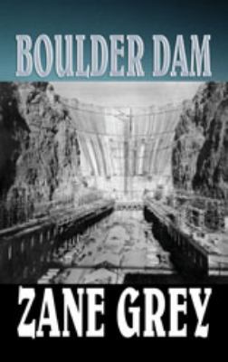 Boulder Dam [Large Print] 1611732123 Book Cover