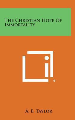 The Christian Hope of Immortality 1258927101 Book Cover