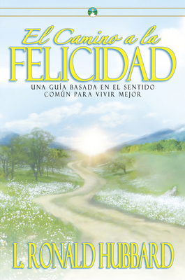 El Camino a la Felicidad [Spanish] B006SQWNDM Book Cover