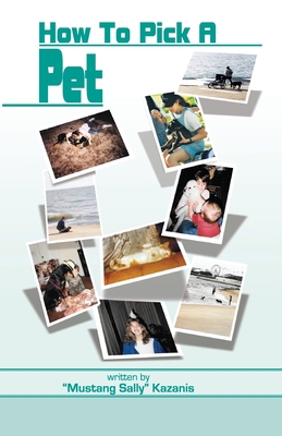 How to Pick A Pet 1530136415 Book Cover
