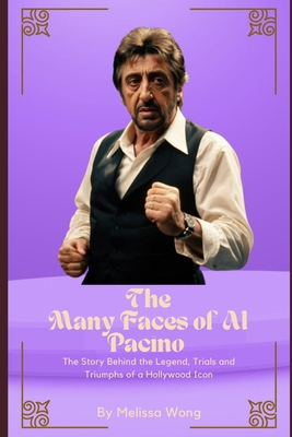 The Many Faces of Al Pacino: The Story Behind t...            Book Cover