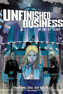 Unfinished Business of the 97th Floor B0BHLH18ZB Book Cover