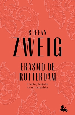 Erasmo de Rotterdam / Erasmus of Rotterdam [Spanish] 6073910568 Book Cover
