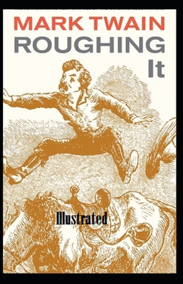 Paperback Roughing It Illustrated Book