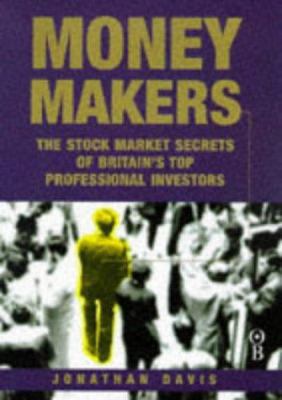 Money Makers: The Stock Market Secrets of Brita... 0752811983 Book Cover