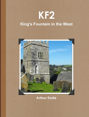 KF2 King's Fountain in the West 0244843422 Book Cover