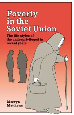 Poverty in the Soviet Union 0521325447 Book Cover