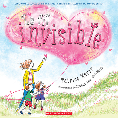 Le Fil Invisible [French] 1443177369 Book Cover