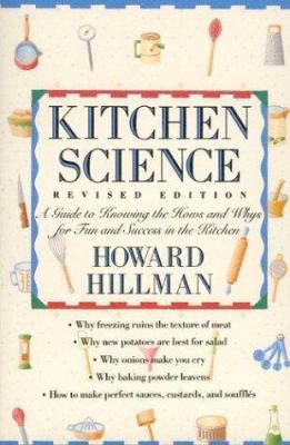 Kitchen Science: A Guide to Knowing the Hows an... 0395480728 Book Cover